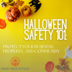 Halloween Safety Tips for Business & Property Managers 22